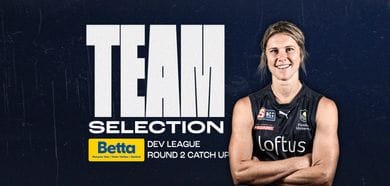 BETTA Team Selection: Dev League Round 2 v Norwood